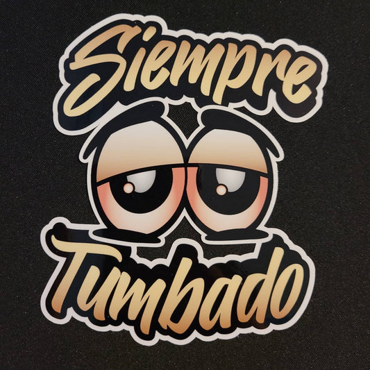 Siempre Tumbado Decal Stacked